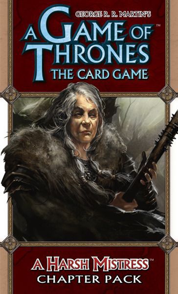 Game Of Thrones: The Card Game - A Harsh Mistress Chapter Pack