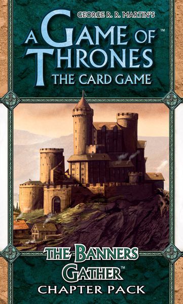 Game Of Thrones: The Card Game - The Banners Gather Chapter Pack