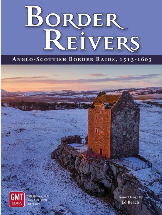 Border Reivers: Anglo-Scottish Border Raids 1513-1603