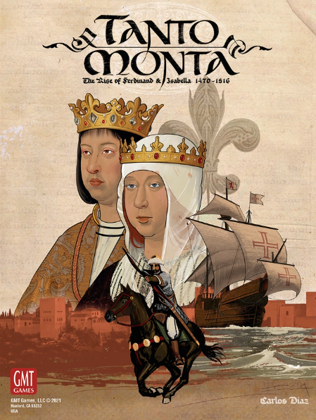 Tanto Monta: The Rise Of Ferdinand And Isabella