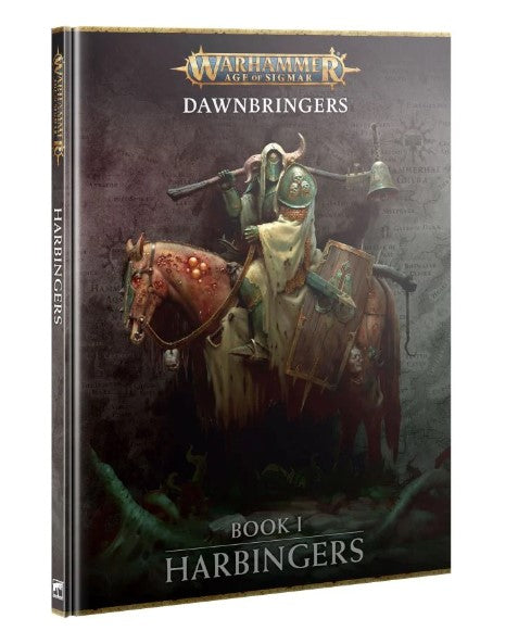 Warhammer Age Of Sigmar: Dawnbringers - Book I: Harbingers