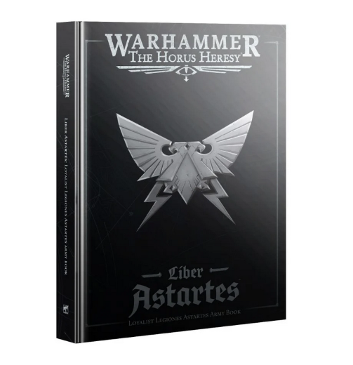 Warhammer The Horus Heresy: Liber Astartes – Loyalist Legiones Astartes Army Book