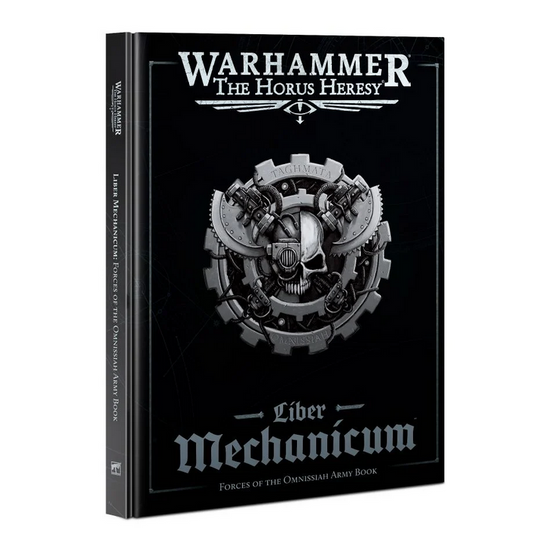 Warhammer The Horus Heresy: Liber Mechanicum – Forces Of The Omnissiah Army Book