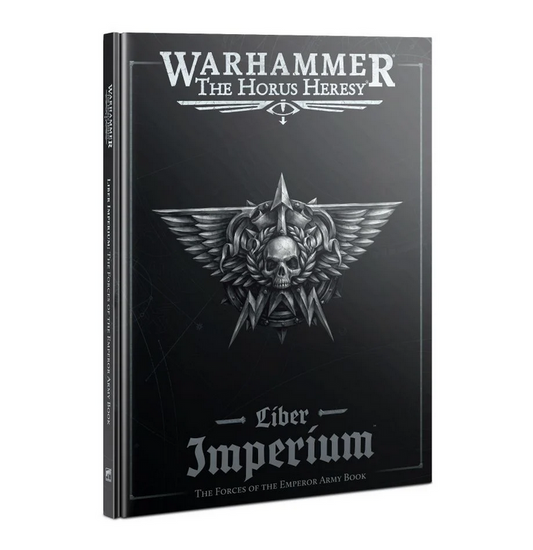 Warhammer The Horus Heresy: Liber Imperium – The Forces Of The Emperor Army Book