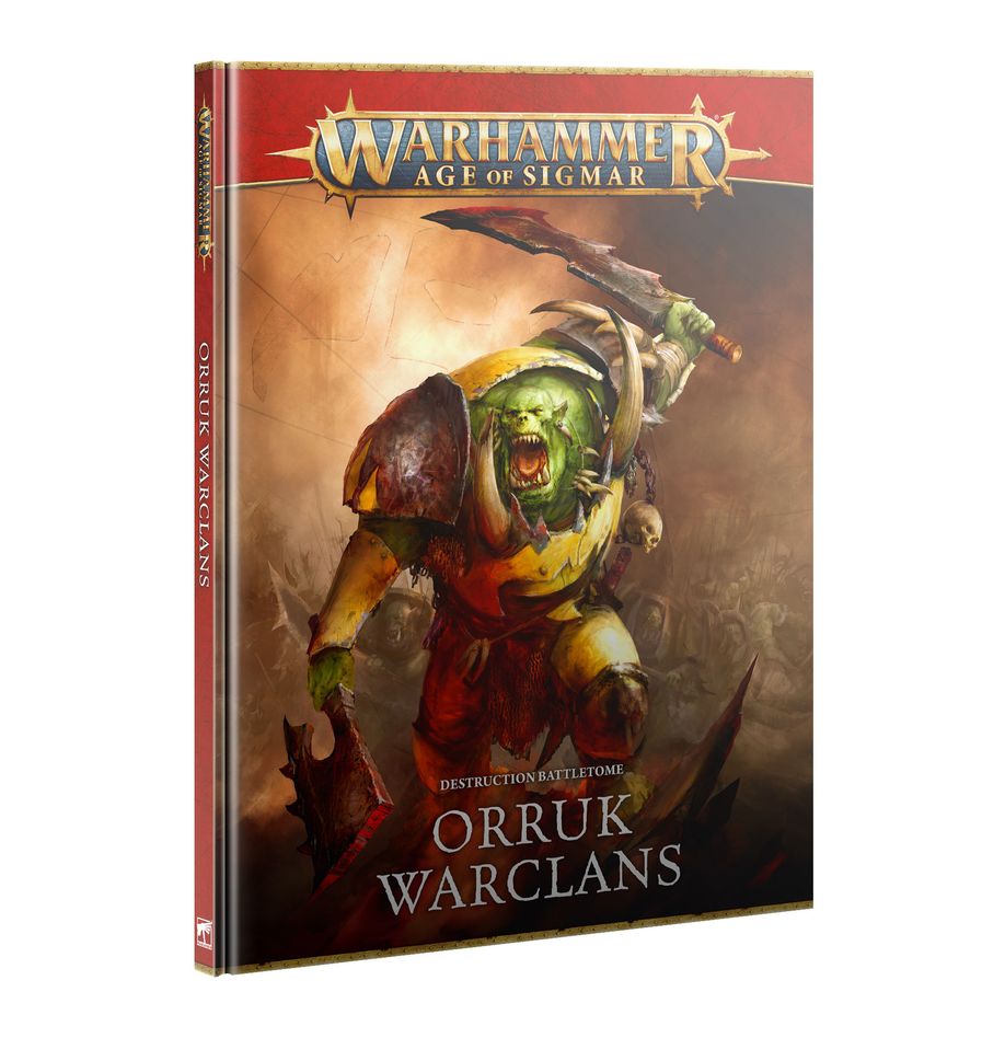 Warhammer Age Of Sigmar: Destruction Battletome - Orruk Warclans
