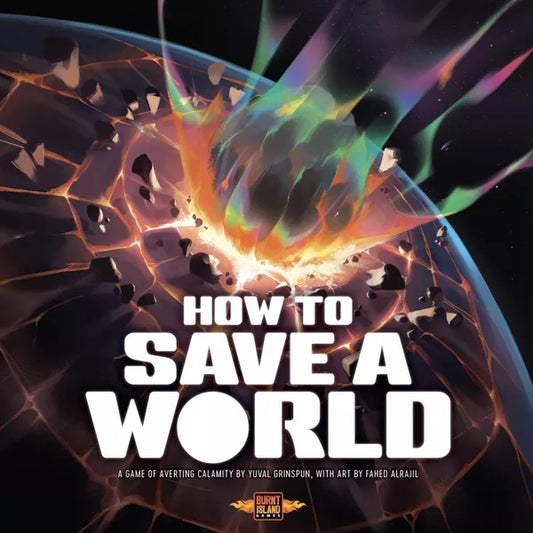 How To Save A World