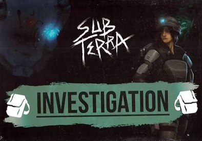 Sub Terra: Investigation
