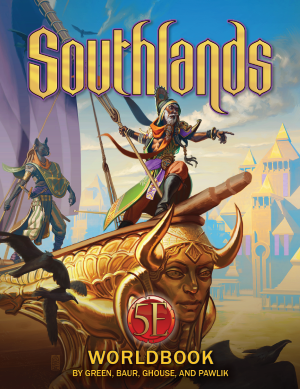 Southlands: Worldbook 5E