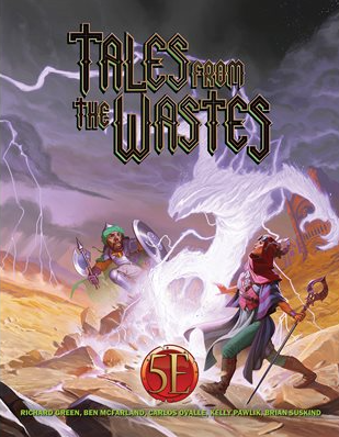 Tales From The Wastes 5E