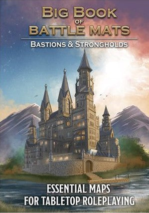 Big Book Of Battle Mats: Bastions & Strongholds