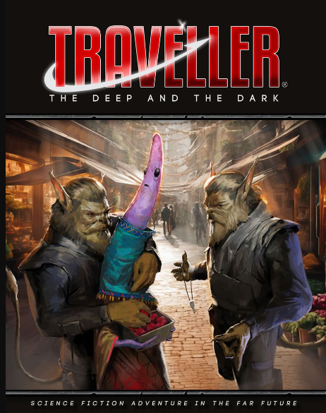 Traveller: The Deep And The Dark