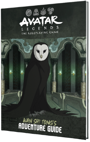 Avatar Legends RPG: Wan Shi Tong's Adventure Guide