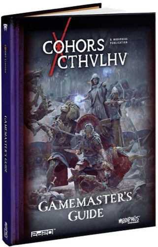 Cohors Cthulhu RPG: Gamemaster's Guide