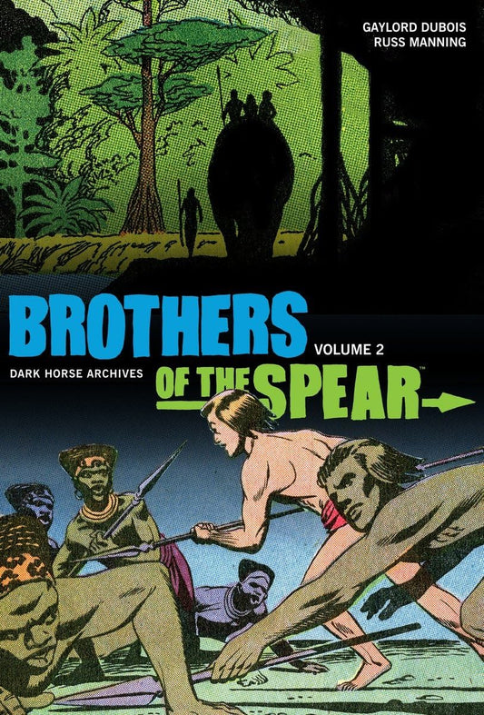 Brothers Of The Spear Archives Hardcover Volume 02