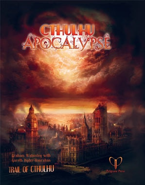 Trail Of Cthulhu RPG: Cthulhu Apocalypse