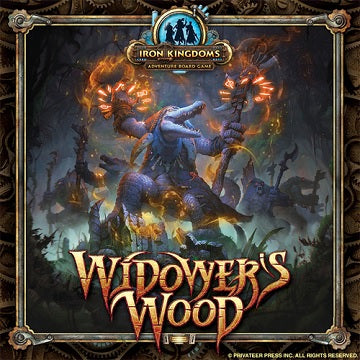 Widower’s Wood: An Iron Kingdoms Adventure Board Games