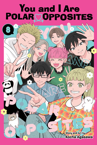 You And I Are Polar Opposites Graphic Novel Volume 08