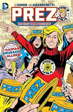 Prez The First Teenage President TPB