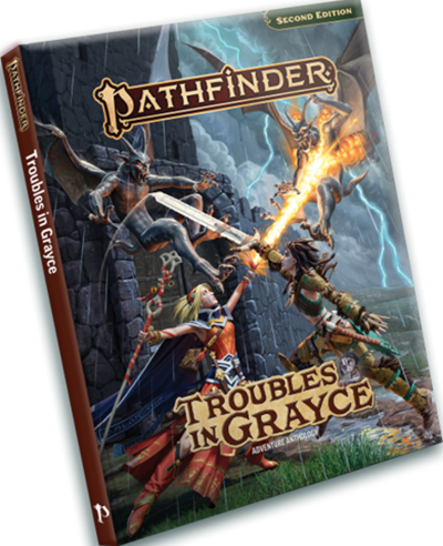 Pathfinder 2E: Troubles In Grayce Adventure Anthology