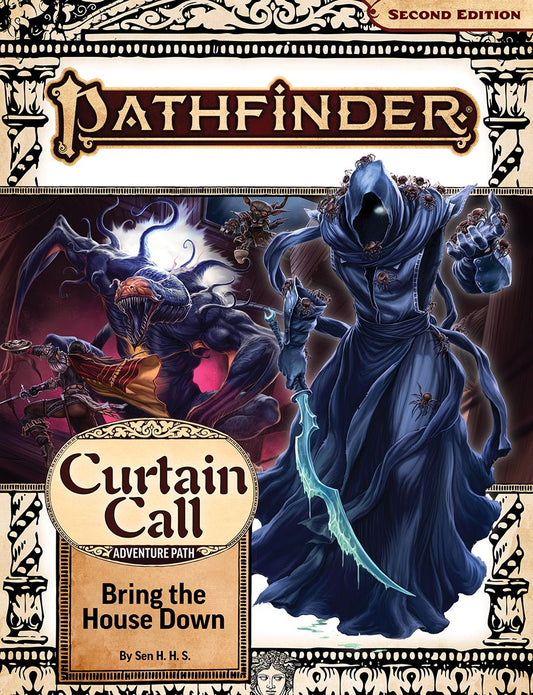 Pathfinder 2E: Curtain Call 3 Of 3 - Bring The House Down