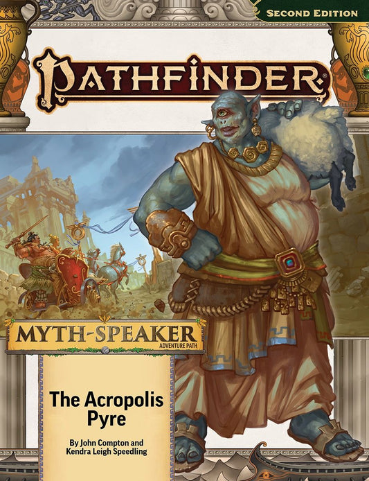 Pathfinder 2E: Myth-Speaker 1 - The Acropolis Pyre