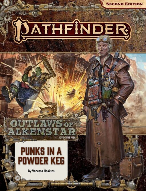 Pathfinder 2E: Outlaws Of Alkenstar 1 Of 3 - Punks In A Powder Keg