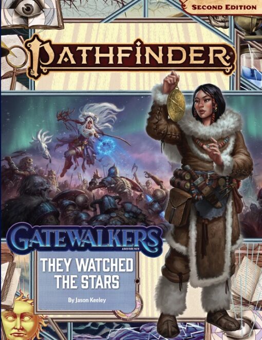 Pathfinder 2E: Gatewalkers 2 Of 3 - They Watched The Stars