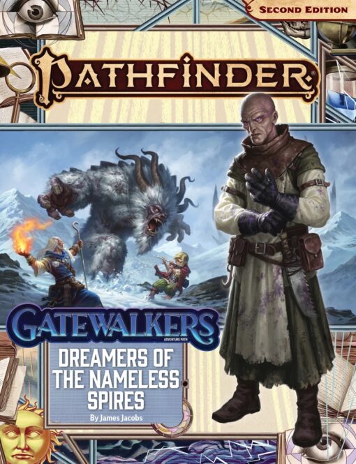 Pathfinder 2E: Gatewalkers 3 Of 3 - Dreamers Of The Nameless Spires