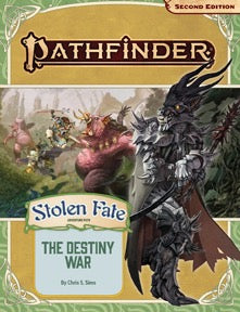 Pathfinder 2E: Stolen Fate 2 Of 3 - The Destiny War