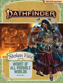 Pathfinder 2E: Stolen Fate 3 Of 3 - Worst Of All Possible Worlds