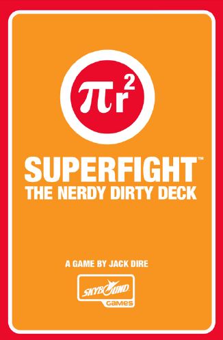 Superfight: The Nerdy Dirty Deck