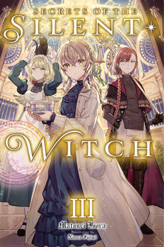 Secrets Of The Silent Witch Light Novel Volume 03