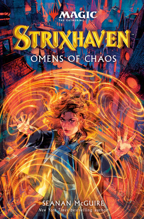Magic The Gathering Novel: Strixhaven - Omens of Chaos (Hardcover)