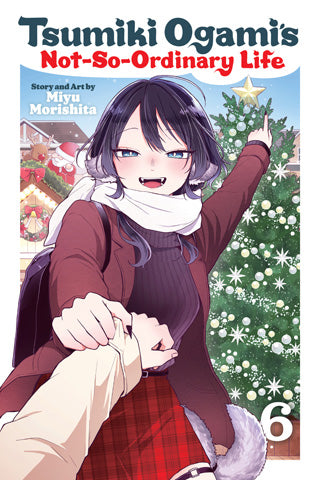 Tsumiki Ogamis Not So Ordinary Life Graphic Novel Volume 06