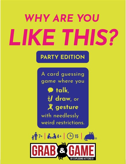 Why Are You Like This?: Party Version
