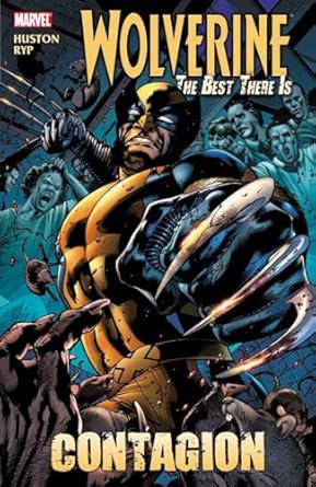 Wolverine: The Best There Is - Contagion TPB