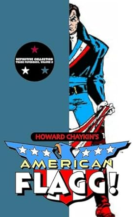 American Flagg Definitive Collector's TPB Volume 02 (Res)