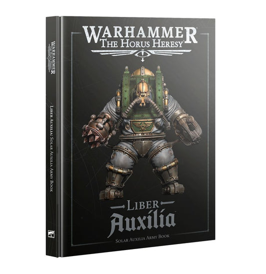 Warhammer The Horus Heresy: Liber Auxilia – Solar Auxilia Army Book