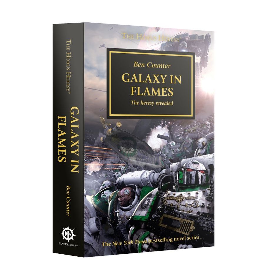 Warhammer 40,000 Novel: The Horus Heresy - Galaxy In Flames (Paperback)
