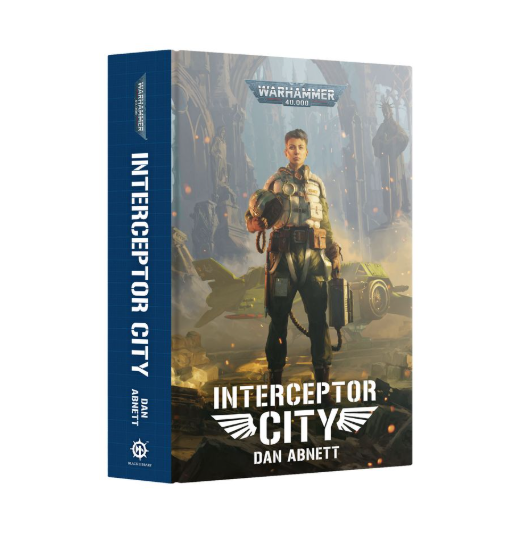 Warhammer 40,000 Novel: Interceptor City