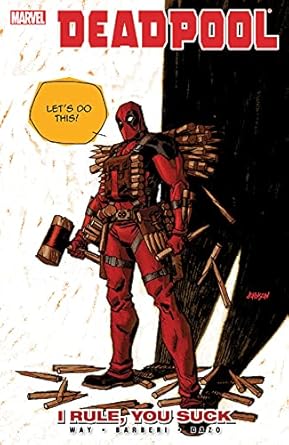 Deadpool (2008) TPB Volume 06 I Rule, You Suck