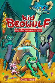 Kid Beowulf Amp Edition Graphic Novel Volume 01 Blood Bound Oath