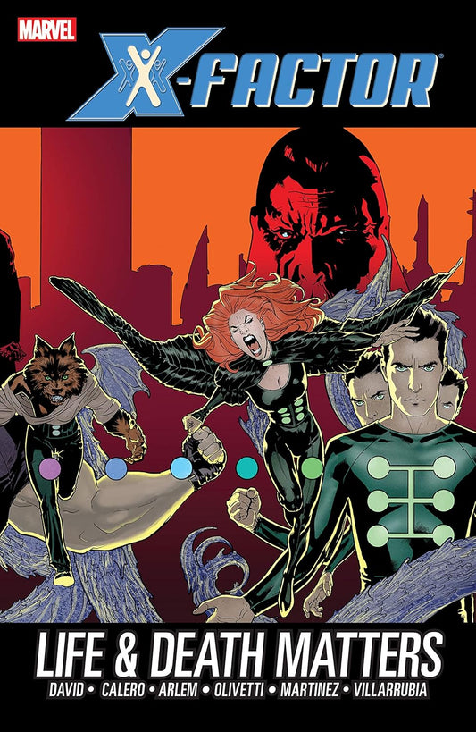 X-Factor Life And Death Matters Premiere Hardcover