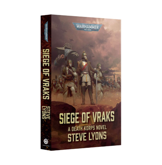 Warhammer 40,000 Novel: Siege Of Vraks - A Death Korps Novel