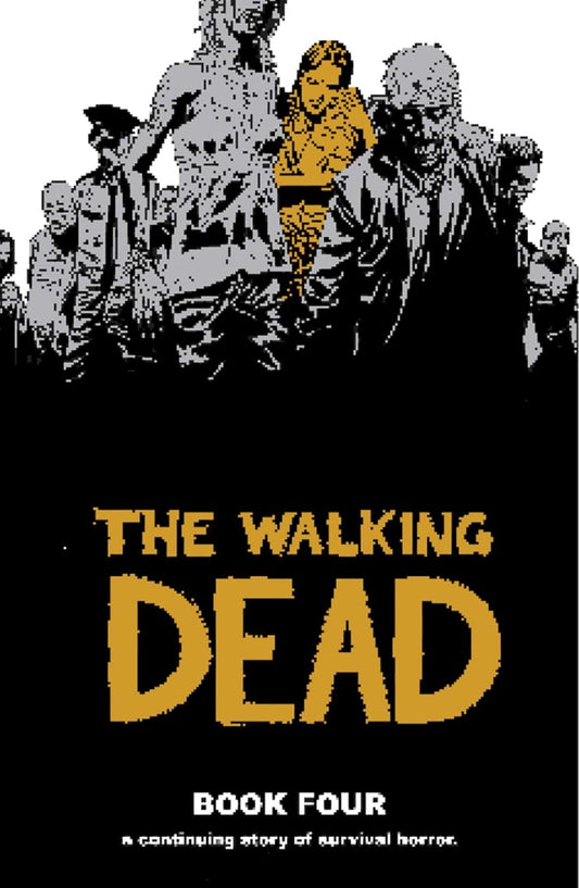 Walking Dead Hardcover Volume 04 (New Printing)