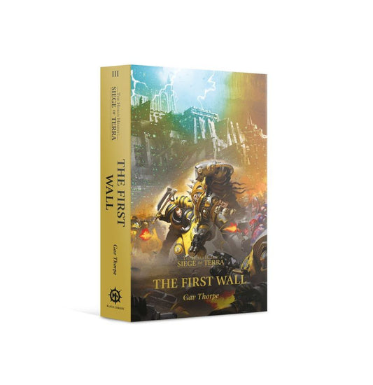 Warhammer 40,000 Novel: Siege of Terra - The First Wall (Paperback)