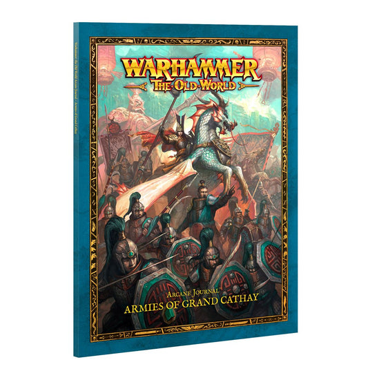 Warhammer The Old World: Grand Cathay - Arcane Journal: Armies Of Grand Cathay